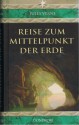 Reise zum Mittelpunkt der Erde - Jules Verne