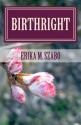 Birthright (Ilona the Hun series, book one) - Erika M. Szabo