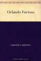 Orlando Furioso - Ludovico Ariosto