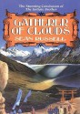 Gatherer of Clouds - Sean Russell, Elijah Alexander