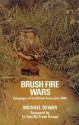 Brush Fire Wars: Campaigns of the British Army since 1945 - Michael Dewar, Frank Kitson