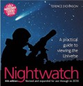 Nightwatch: A Practical Guide To Viewing The Universe - Terence Dickinson