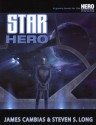 Star Hero - James Cambias, Steve Long