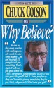 Chuck Colson on Why Believe? (On Cassette) - Charles Colson