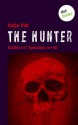 The Hunter (Staffel 01, Episode 01-06) - Katja Piel