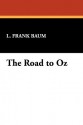 The Road to Oz - L. Frank Baum