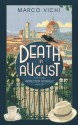 Death in August (Inspector Bordelli, #1) - Marco Vichi