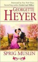 Sprig Muslin - Georgette Heyer