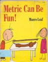 Metric Can Be Fun! - Munro Leaf