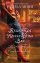 Red's Hot Honky-Tonk Bar - Pamela Morsi