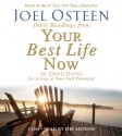 Your Best Life Now: 7 Steps to Living at Your Full Potential - Joel Osteen