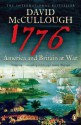 1776: America and Britain at War - David McCullough