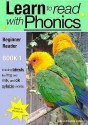 Learn to Read with Phonics: Beginner Reader V. 8, Bk. 1 - Sally Jones, Amanda Jones