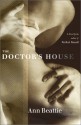 The Doctor's House: A Novel - Ann Beattie