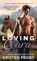 Loving Cara - Kristen Proby