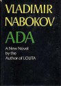 Ada, or Ardor: A Family Chronicle - Vladimir Nabokov