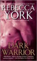 Dark Warrior - Rebecca York