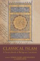 Classical Islam: A Sourcebook of Religious Literature - Norman Calder