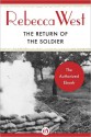 The Return of the Soldier - Rebecca West