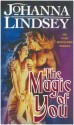 The Magic of You (Malory Family, #4) - Johanna Lindsey