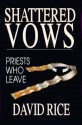 Shattered Vows - David Rice