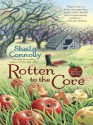 Rotten to the Core - Sheila Connolly