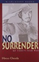 No Surrender: My Thirty-Year War (Bluejacket Books) - Hiroo Onoda