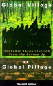 Global Village or Global Pillage: Economic Reconstruction From the Bottom Up - Jeremy Brecher, Tim Costello