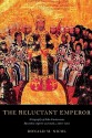 The Reluctant Emperor: A Biography of John Cantacuzene, Byzantine Emperor and Monk, c. 1295-1383 - Donald M. Nicol