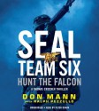 Seal Team Six: Hunt the Falcon (Audio) - Don Mann, Ralph Pezzullo