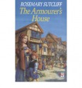 The Armourer's House - Rosemary Sutcliff