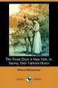 The Rover Boys in New York; Or, Saving Their Father's Honor (Dodo Press) - Arthur M. Winfield, Edward Stratemeyer