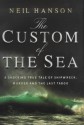 Custom of the Sea, The - Neil Hanson