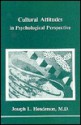 Cultural Attitudes in Psychological Perspective - Joseph L. Henderson