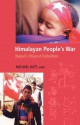 Himalayan People's War: Nepal's Maoist Rebellion - Michael Hutt