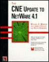 The Cne Update To Netware 4.1 - Michael G. Moncur, James Chellis, Ralph Edwards