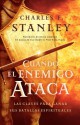 Cuando El Enemigo Ataca / When The Enemy Strikes (Stanley, Charles) - Charles F. Stanley