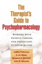 The Therapist's Guide to Psychopharmacology: Working with Patients, Families, and Physicians to Optimize Care - JoEllen Patterson, A. Ari Albala, Margaret E. McCahill, Todd M. Edwards