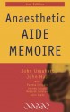 Anaesthetic Aide Memoire - John Hall