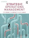 Strategic Operations Management - Steve Brown, John Bessant, Richard Lamming