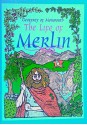 The Life of Merlin - Geoffrey of Monmouth, Paul White