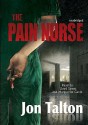 The Pain Nurse - Jon Talton