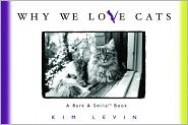 Why We Love Cats - Kim Levin