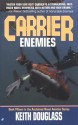 Enemies (Carrier, 15) - Keith Douglass