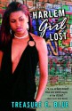 Harlem Girl Lost - Treasure E. Blue