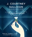 The Engagements - J. Courtney Sullivan