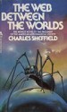 The Web Between the Worlds - Charles Sheffield