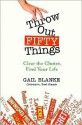 Throw Out Fifty Things (Audiocd) - Gail Blanke