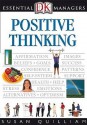 Positive Thinking (Essential Managers) - Susan Quilliam