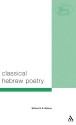 Classical Hebrew Poetry: A Guide to Its Techniques - Wilfred G.E. Watson